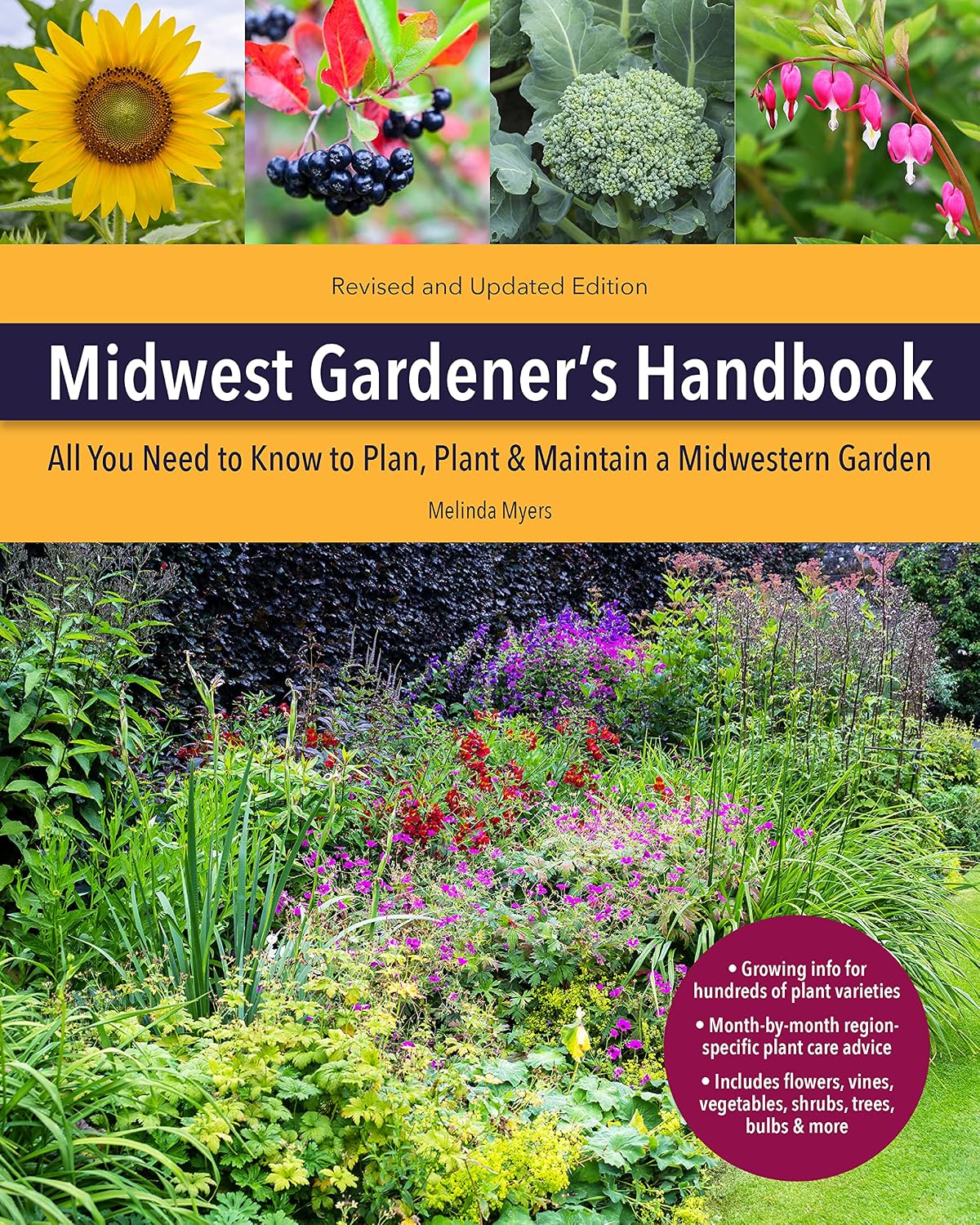 Midwest Gardener's Handbook 2nd Edition by Melinda Myers