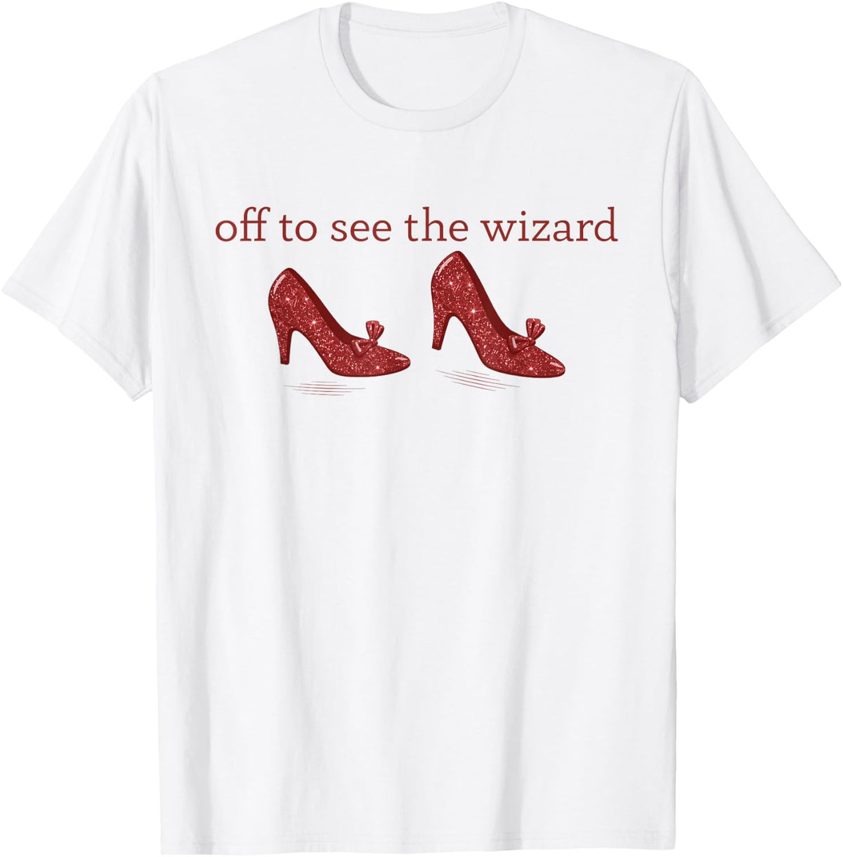 Off to See The Wizard Vintage Ruby Red Slippers Women Girls T-Shirt