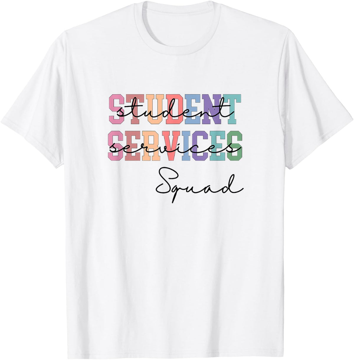 Student Services Squad Student Center School Counselor T-Shirt
