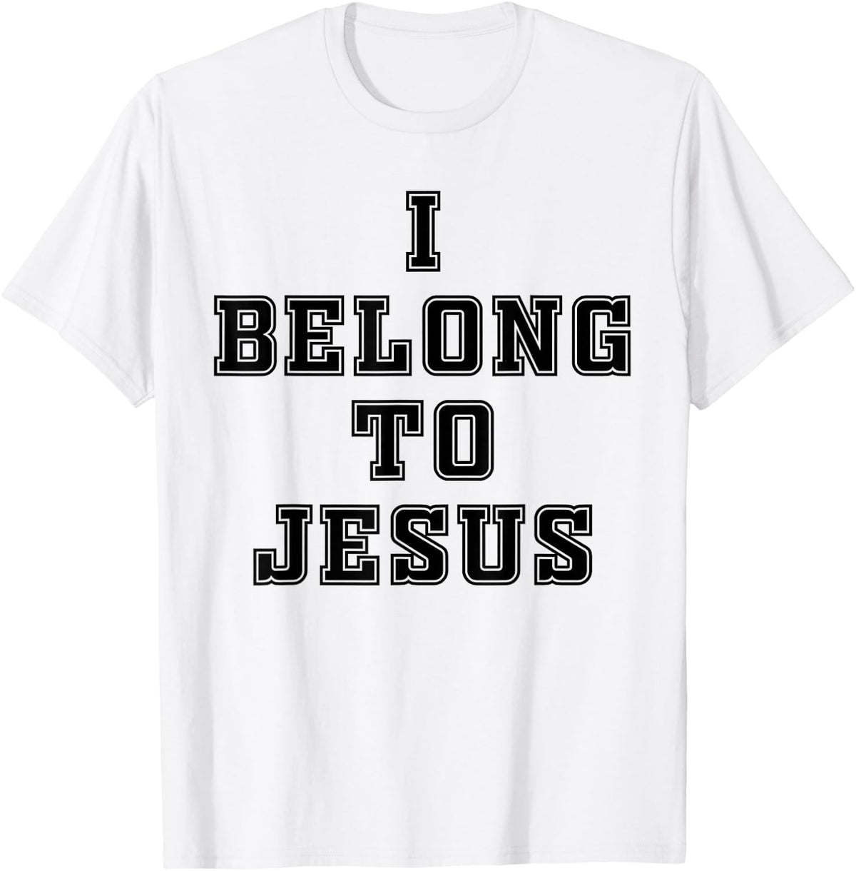 I Belong to Jesus Christian Faith Men Women Kids T-Shirt