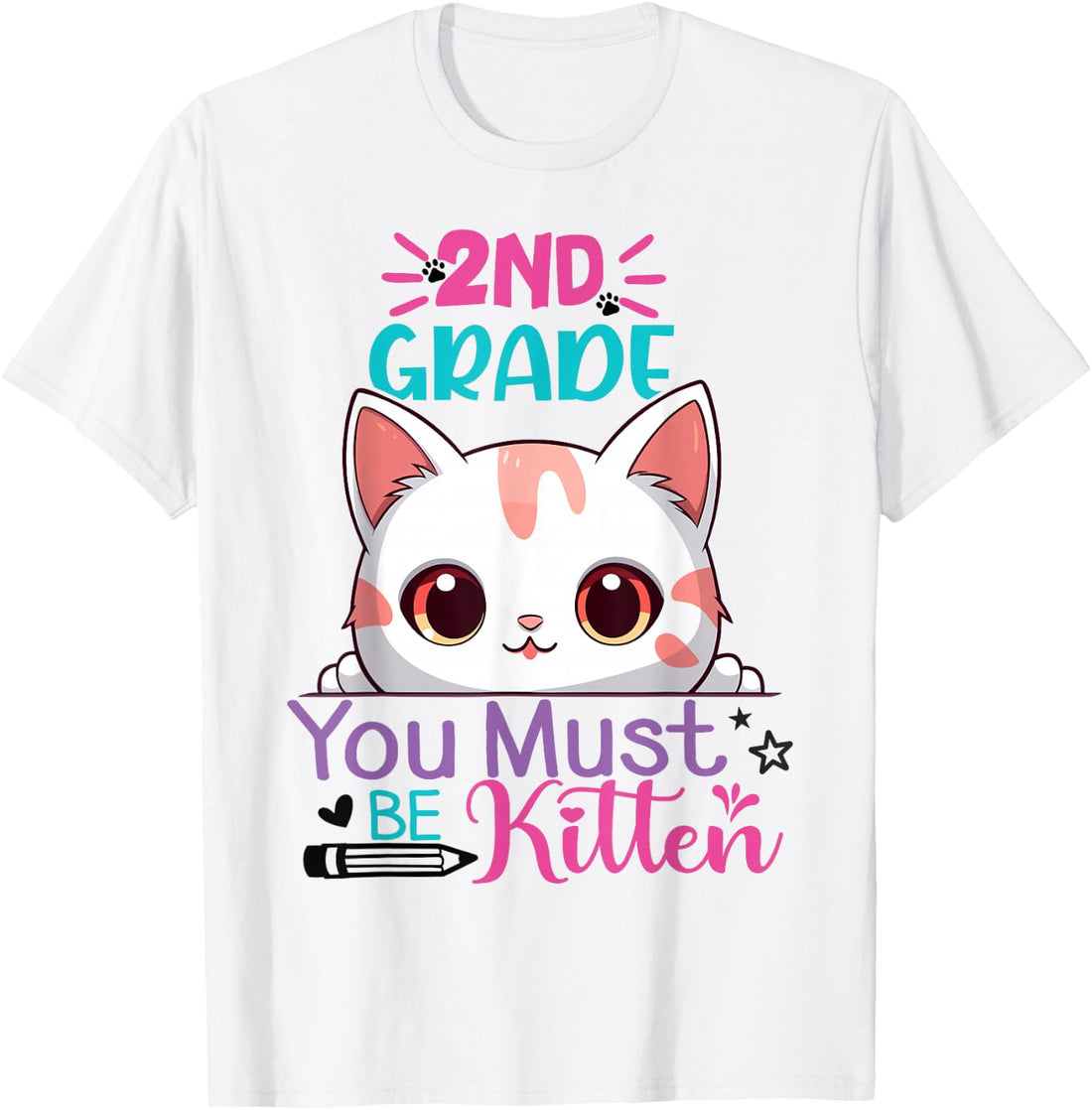 2nd Grade You Must Be Kitten 1st Day of Second Grade Girls T-Shirt