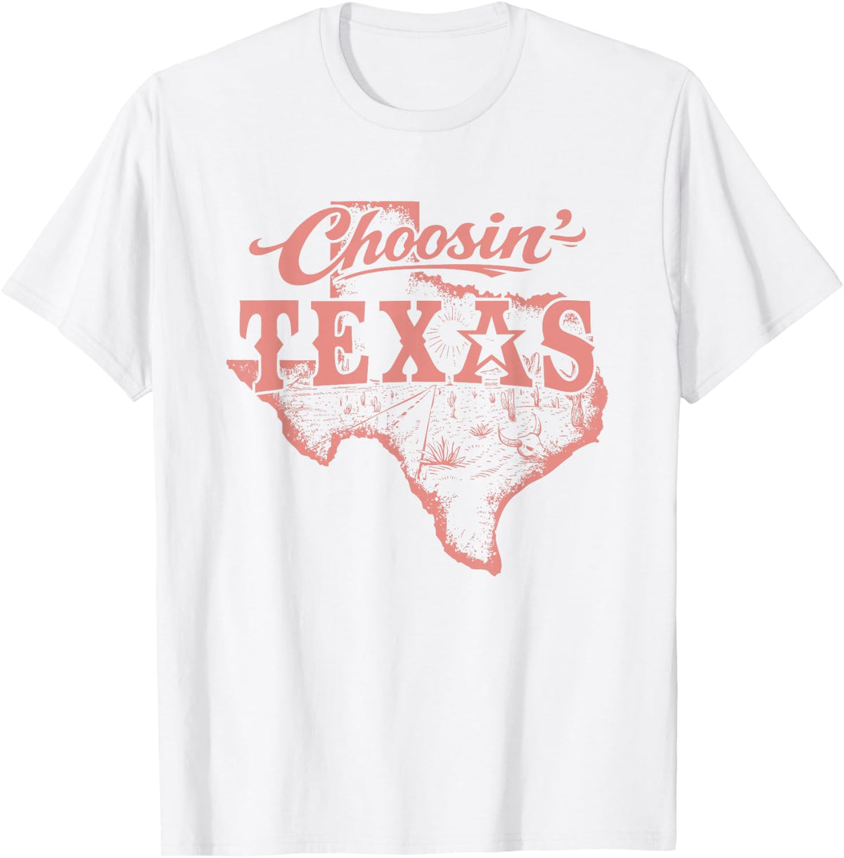 Western Choosing Texas Choosin' Texas T-Shirt