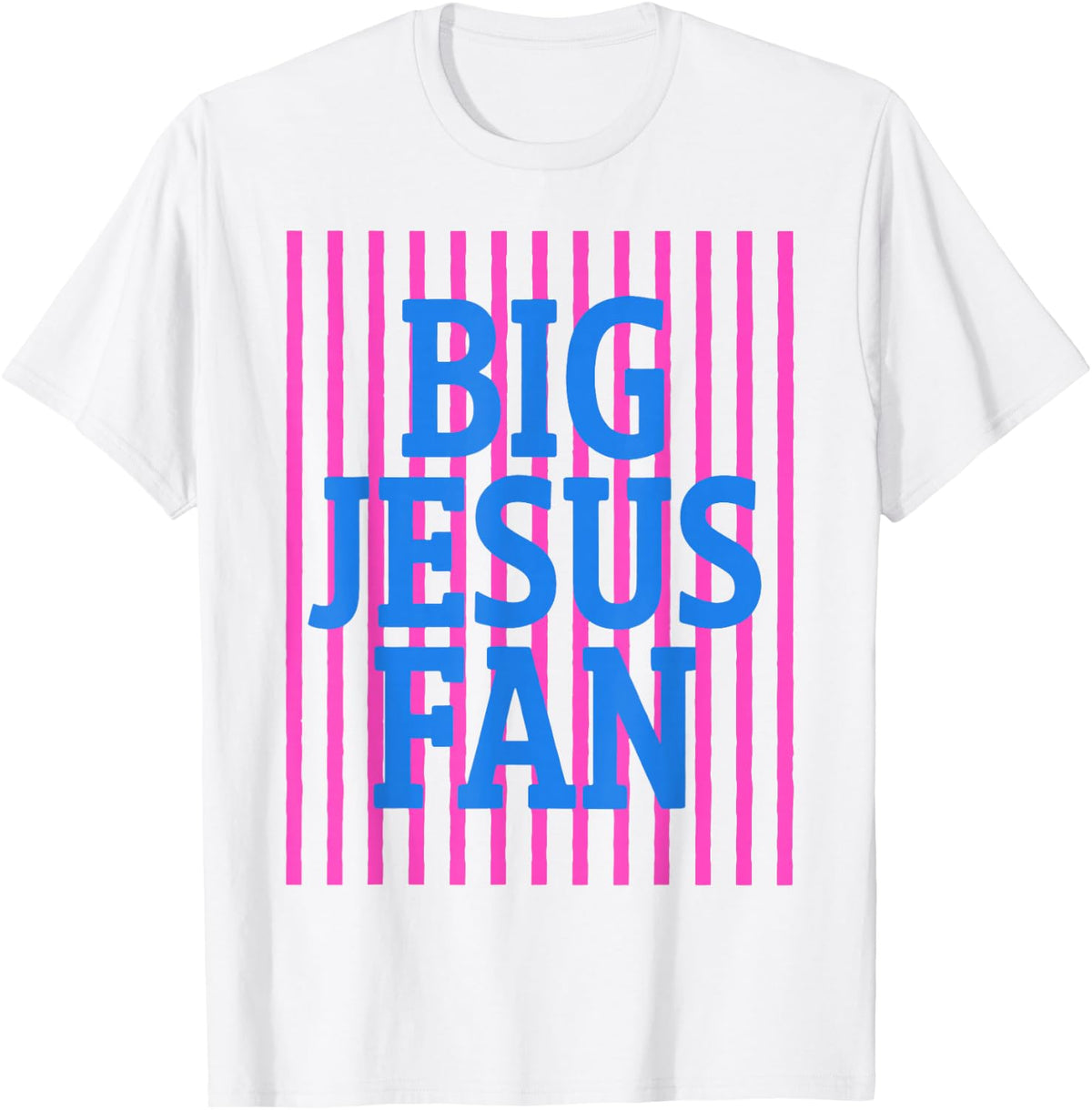 Big Jesus Fan Faith Preppy Christian God Women Men T-Shirt