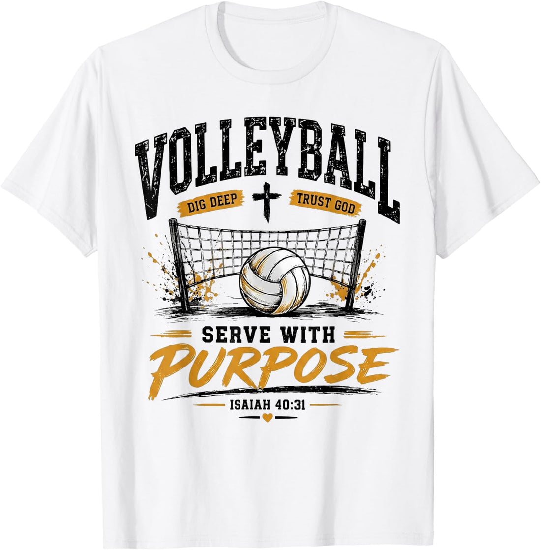 Volleyball Dig Deep Trust God Serve with Purpose T-Shirt