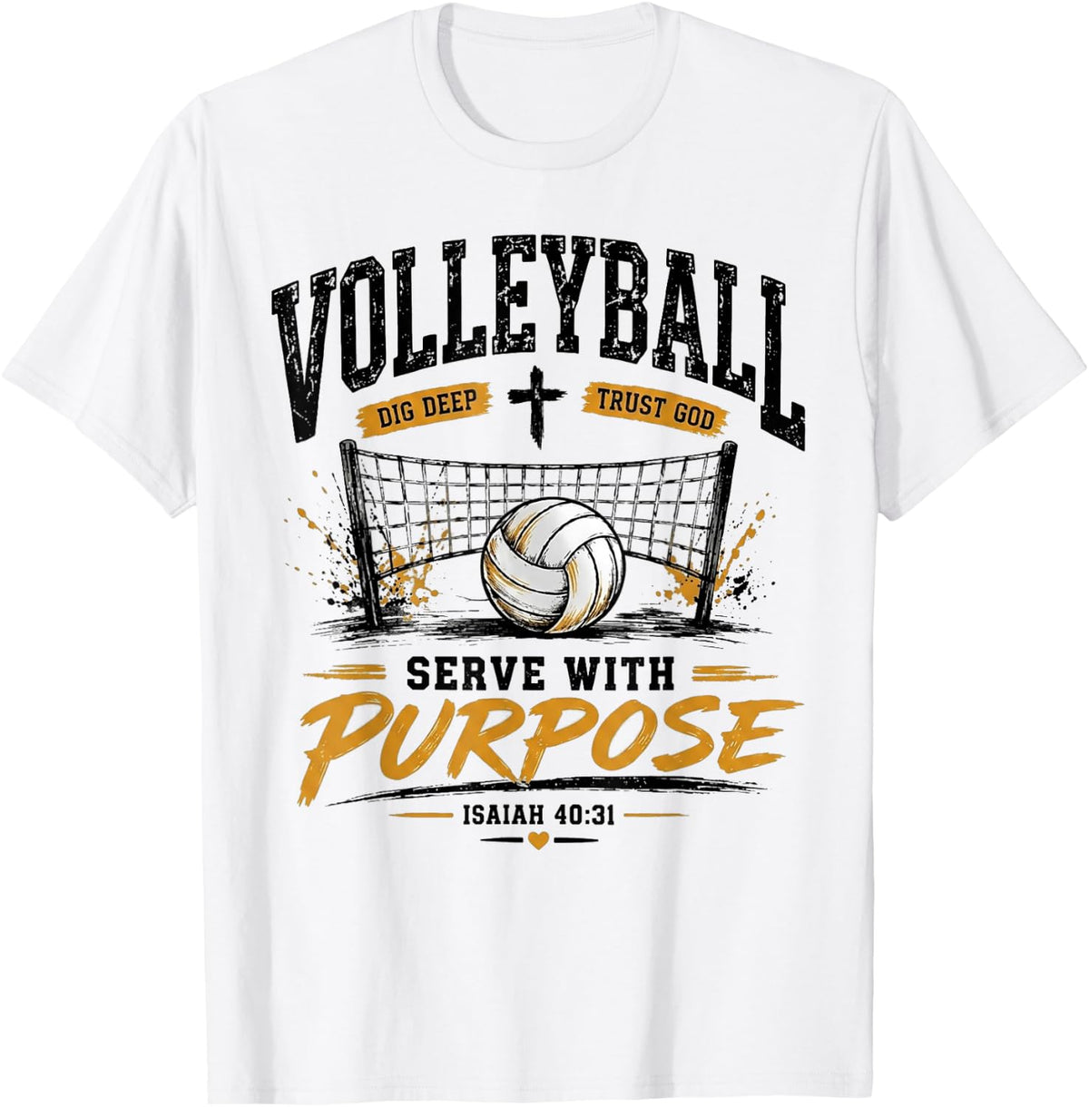 Volleyball Dig Deep Trust God Serve with Purpose T-Shirt