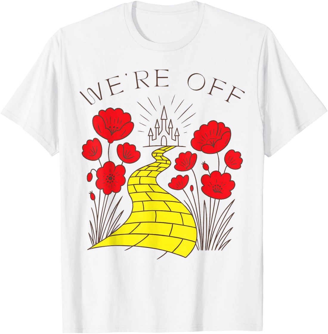 We 're Off Funny Yellow Path Brick Wizard Literature School T-Shirt