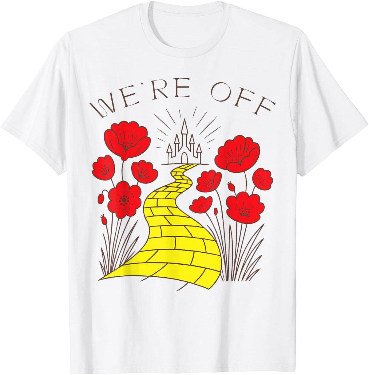 We 're Off Funny Yellow Path Brick Wizard Literature School T-Shirt