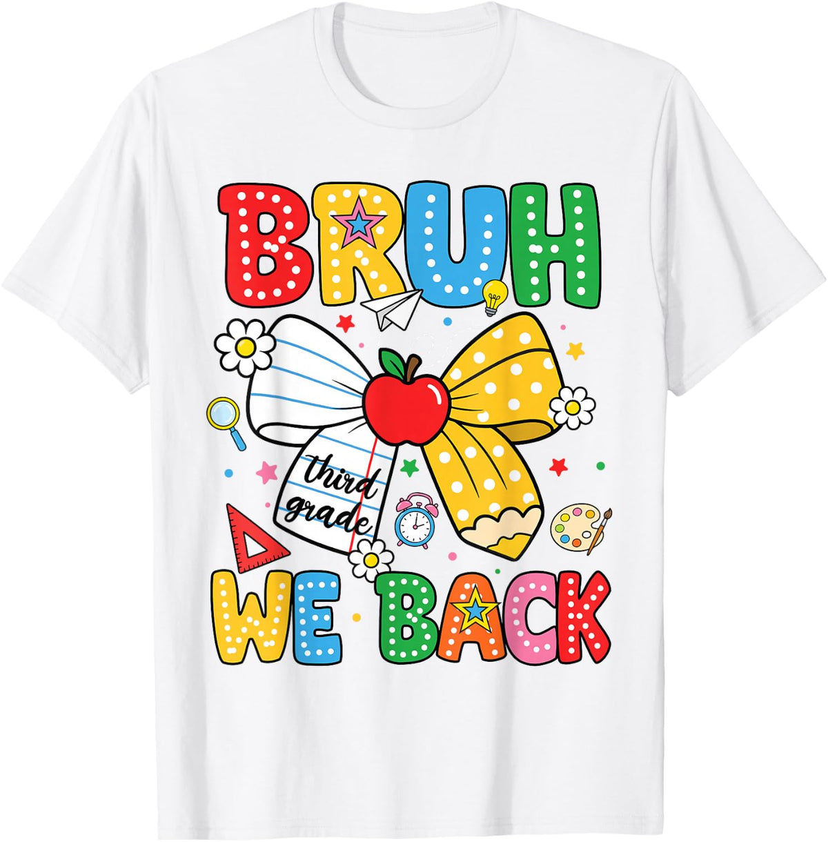 Bruh We Back Third Grade Coquette Bow Pencil Back to School T-Shirt