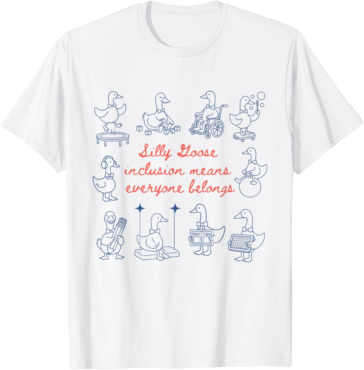 Vintage Silly Goose Inclusion Means Everyone Belongs SPED T-Shirt