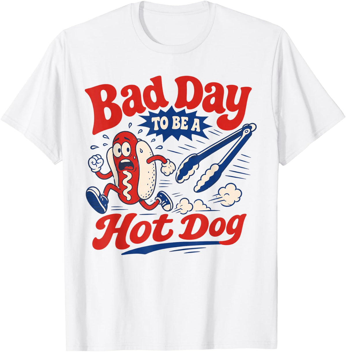 Bad Day to Be a Hot Dog Funny Toddler Kids Mens Womens T-Shirt