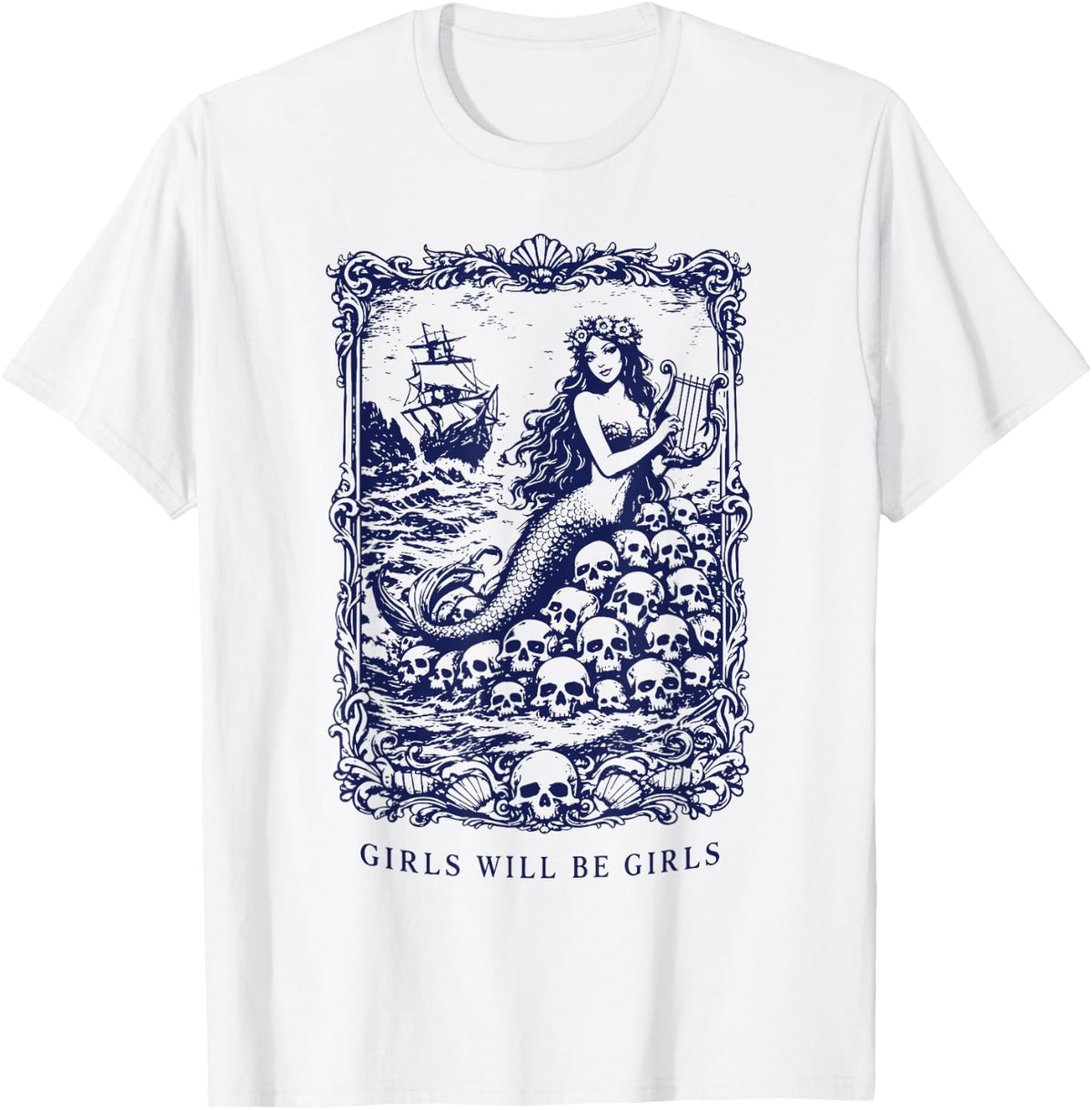 Girls Will Be Girls Gothic Mermaid Siren Feminist T-Shirt