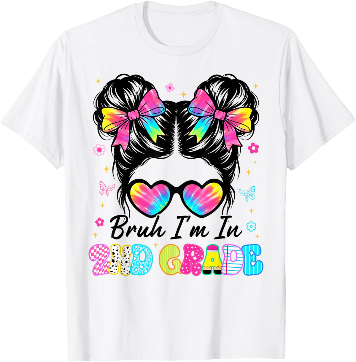 Bruh Im in 2nd Grade Messy Bun First Day of School Girls T-Shirt