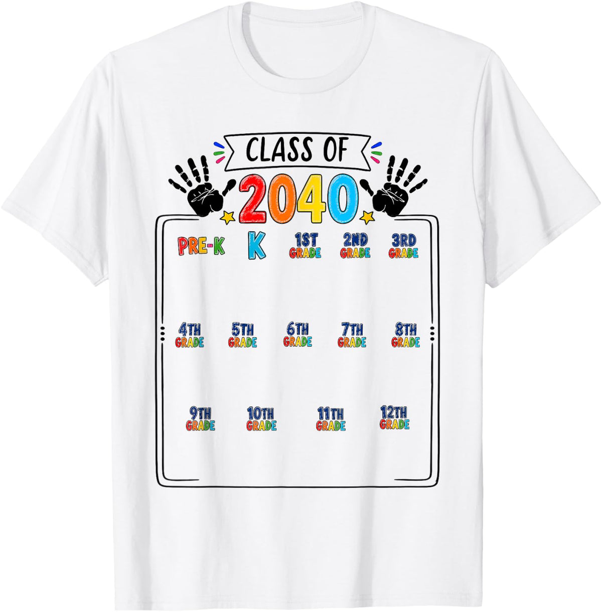 Future Class of 2040 Grow with Me Handprint Pre-K 12th Grade T-Shirt