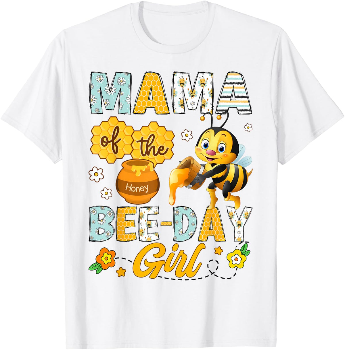 Mama Of The Bee-Day Girl Funny Bee Birthday Party T-Shirt