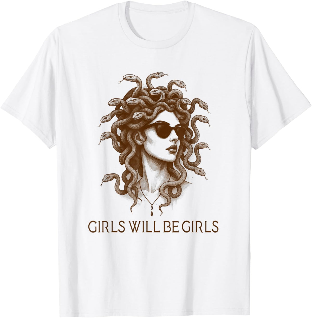 Girls Will Be Girls Feminist Medusa Feminism Greek Mythology T-Shirt