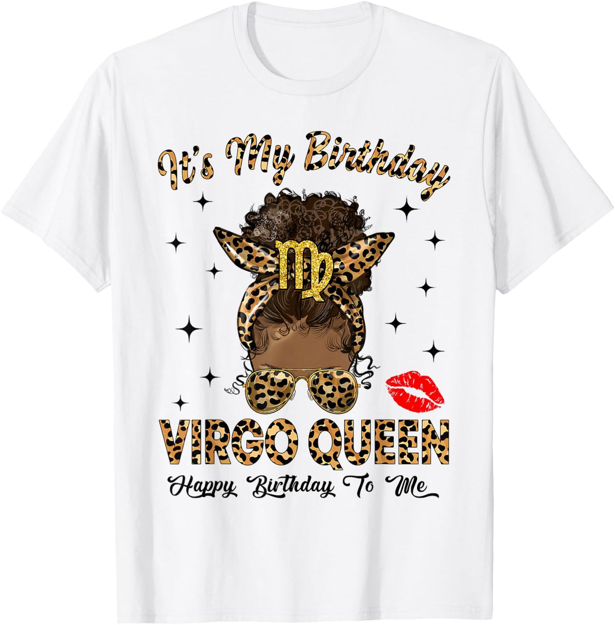Virgo Queen Messy Bun It's My Birthday Black Woman T-Shirt