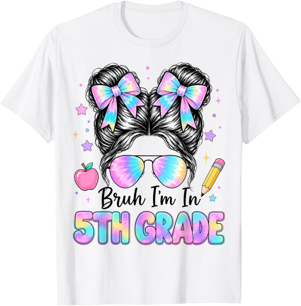 Bruh Im in 5th Grade Messy Bun First Day of School Girls T-Shirt