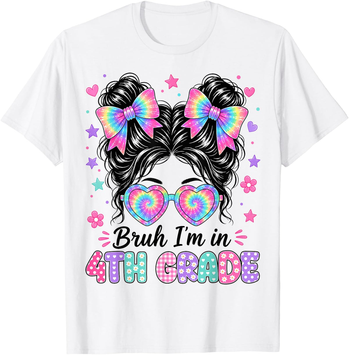 Bruh I'm in 4th Grade Messy Bun First Day of School Girls T-Shirt