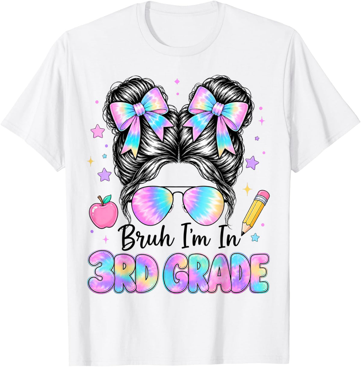 Bruh Im in 3rd Grade Messy Bun First Day of School Girls T-Shirt