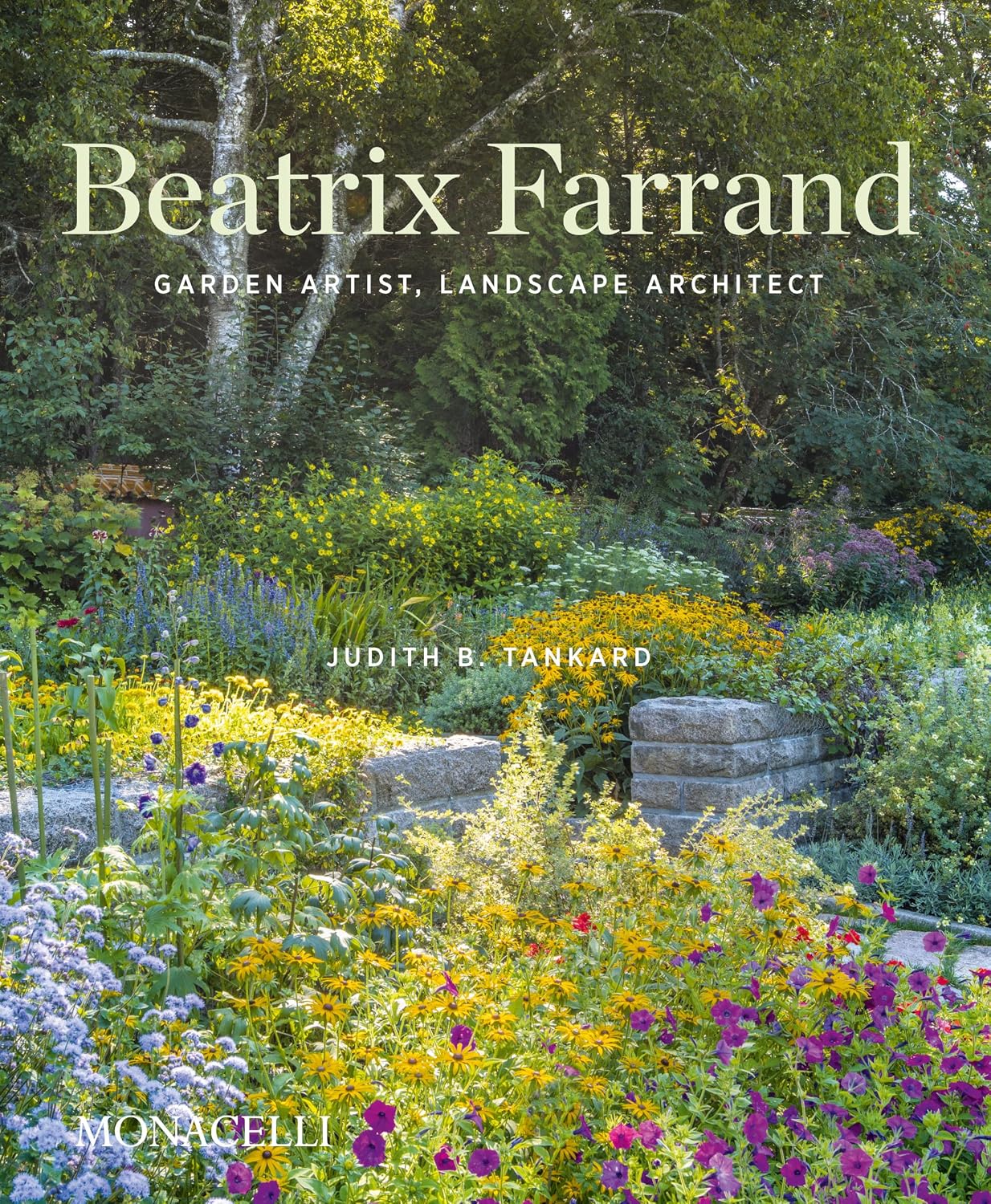 Beatrix Farrand: Garden Artist, Landscape Architect by Judith B. Tankard