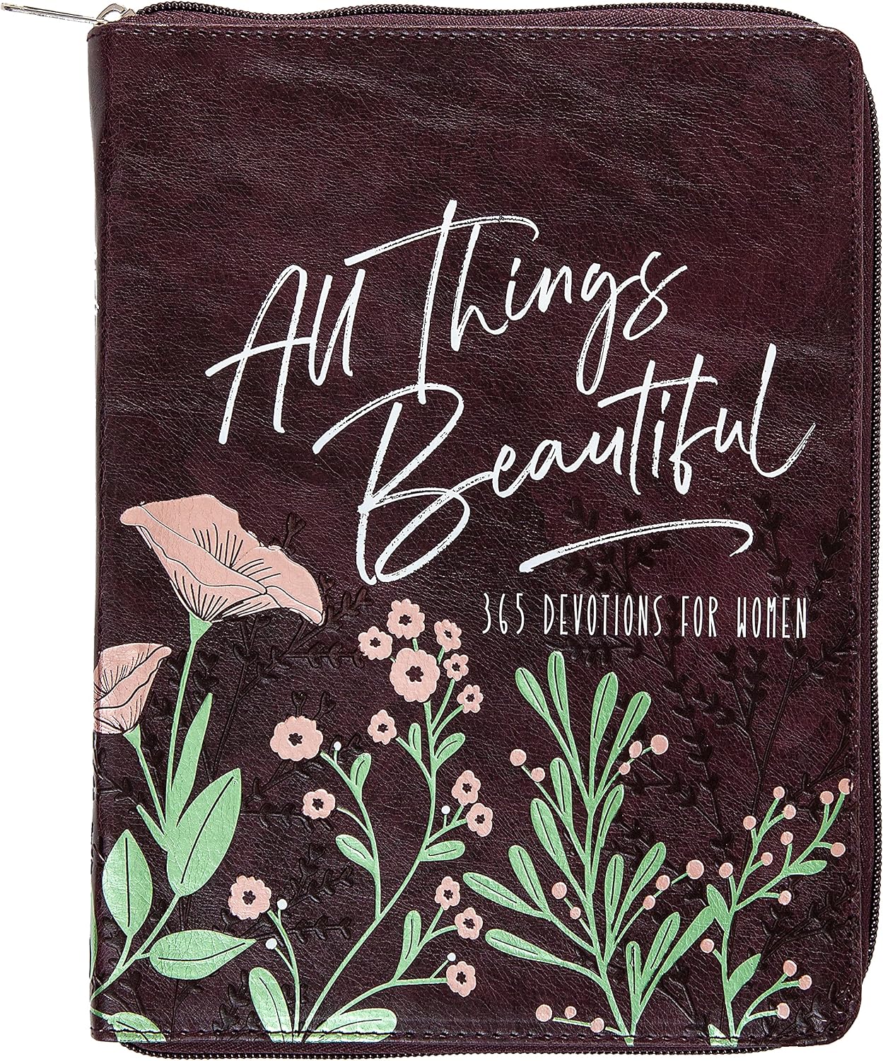 All Things Beautiful: 365 Daily Devotions for Women (Ziparound Devotionals) by Belle City Gifts
