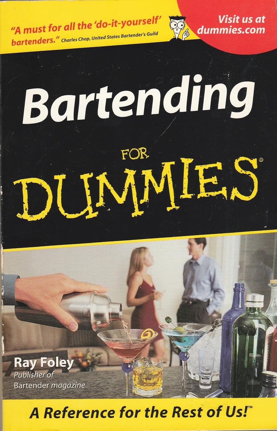 Bartending For Dummies by Ray Foley