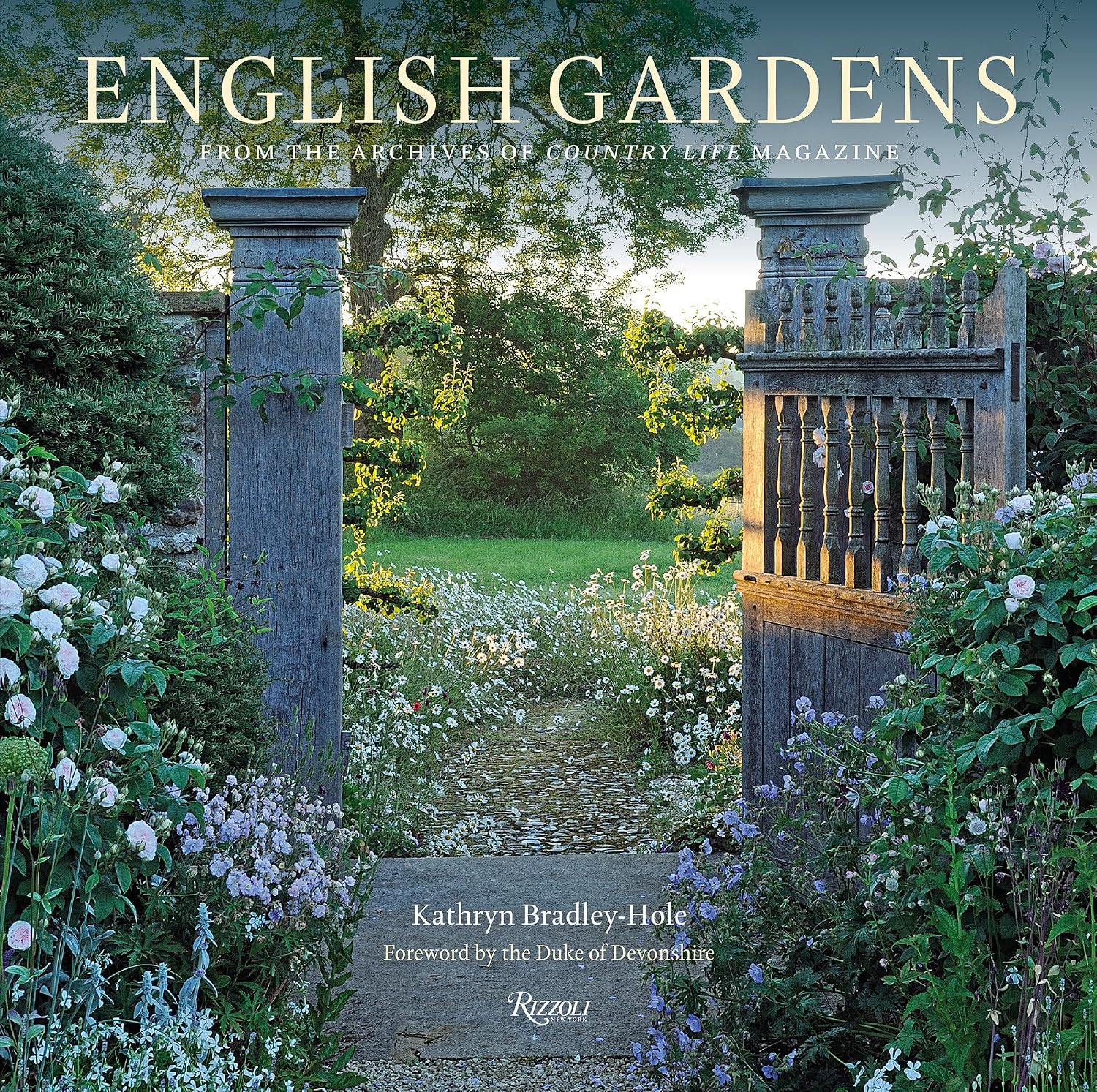 English Gardens: From the Archives of Country Life Magazine by Kathryn Bradley-Hole