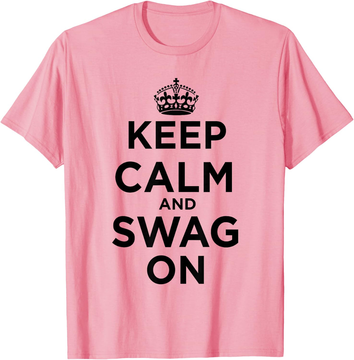 Keep Calm and Swag On Pink T-Shirt