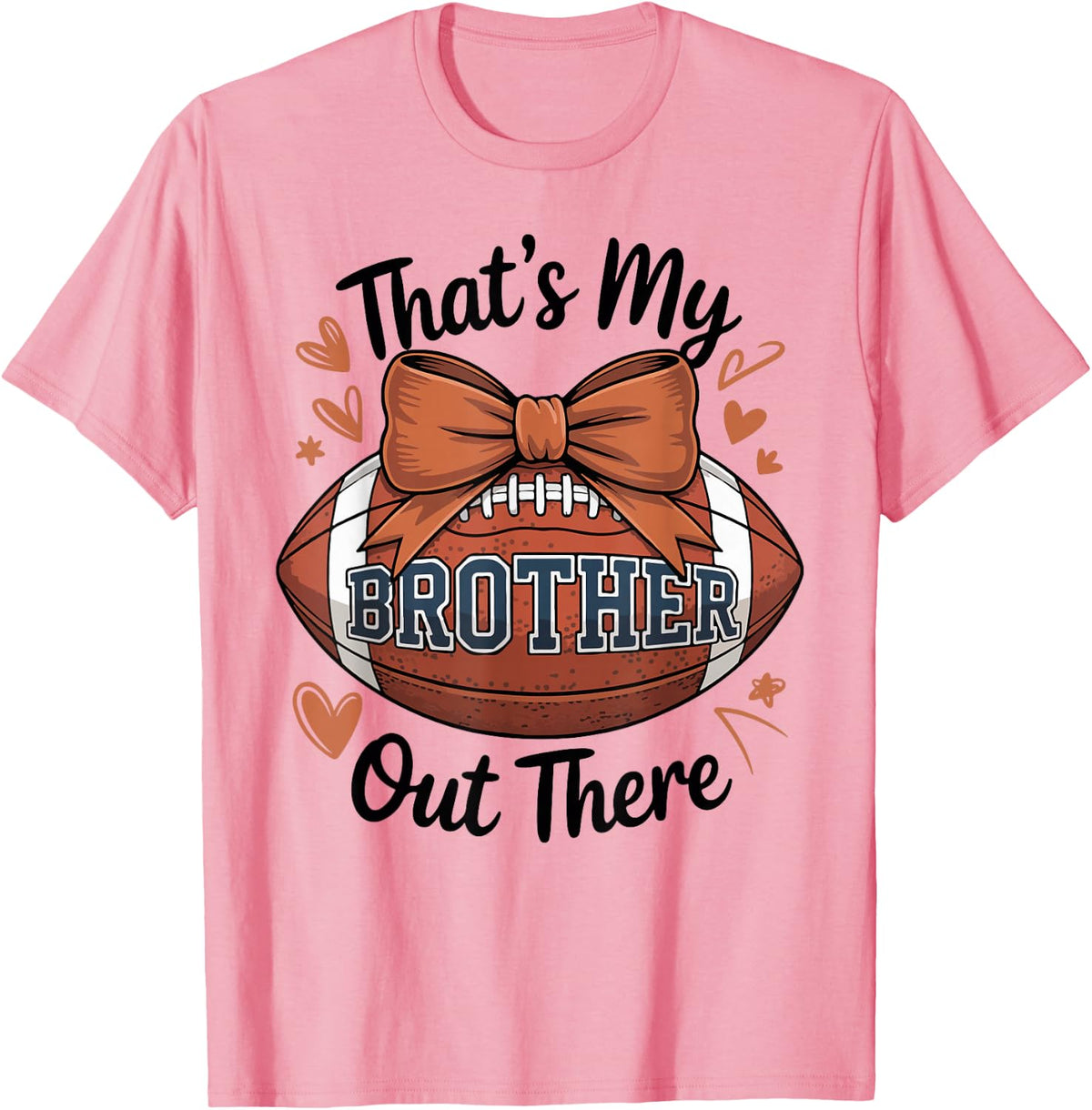 That's My Brother Out There Football Sister Toddler Girl T-Shirt