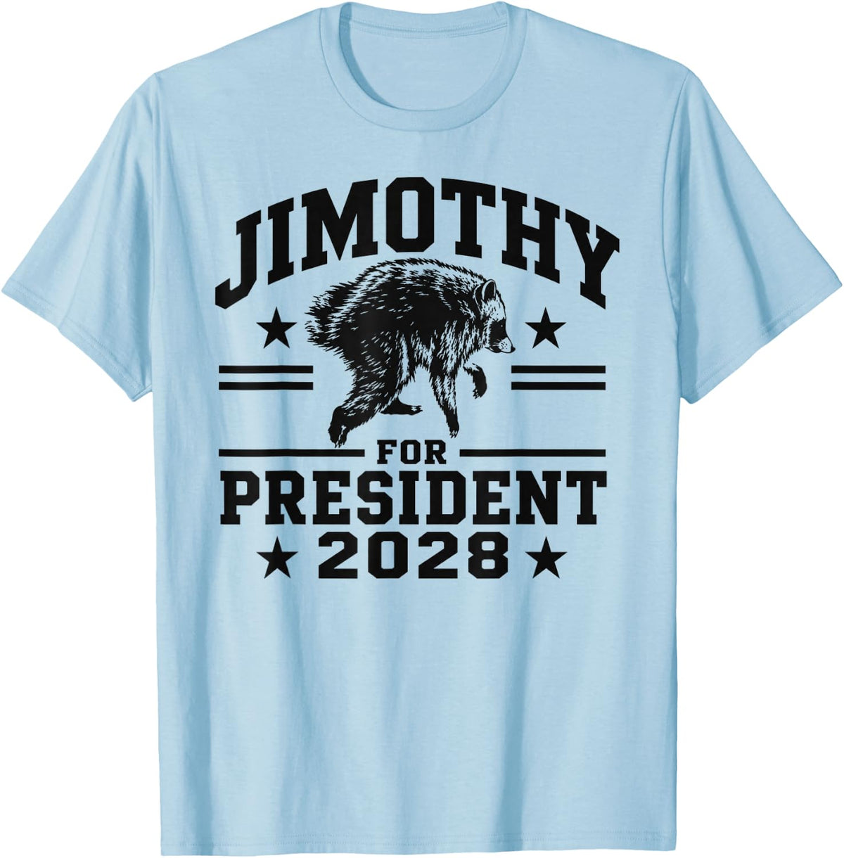 JIMOTHY for President USA 2028 Viral Raccoon Meme T-Shirt
