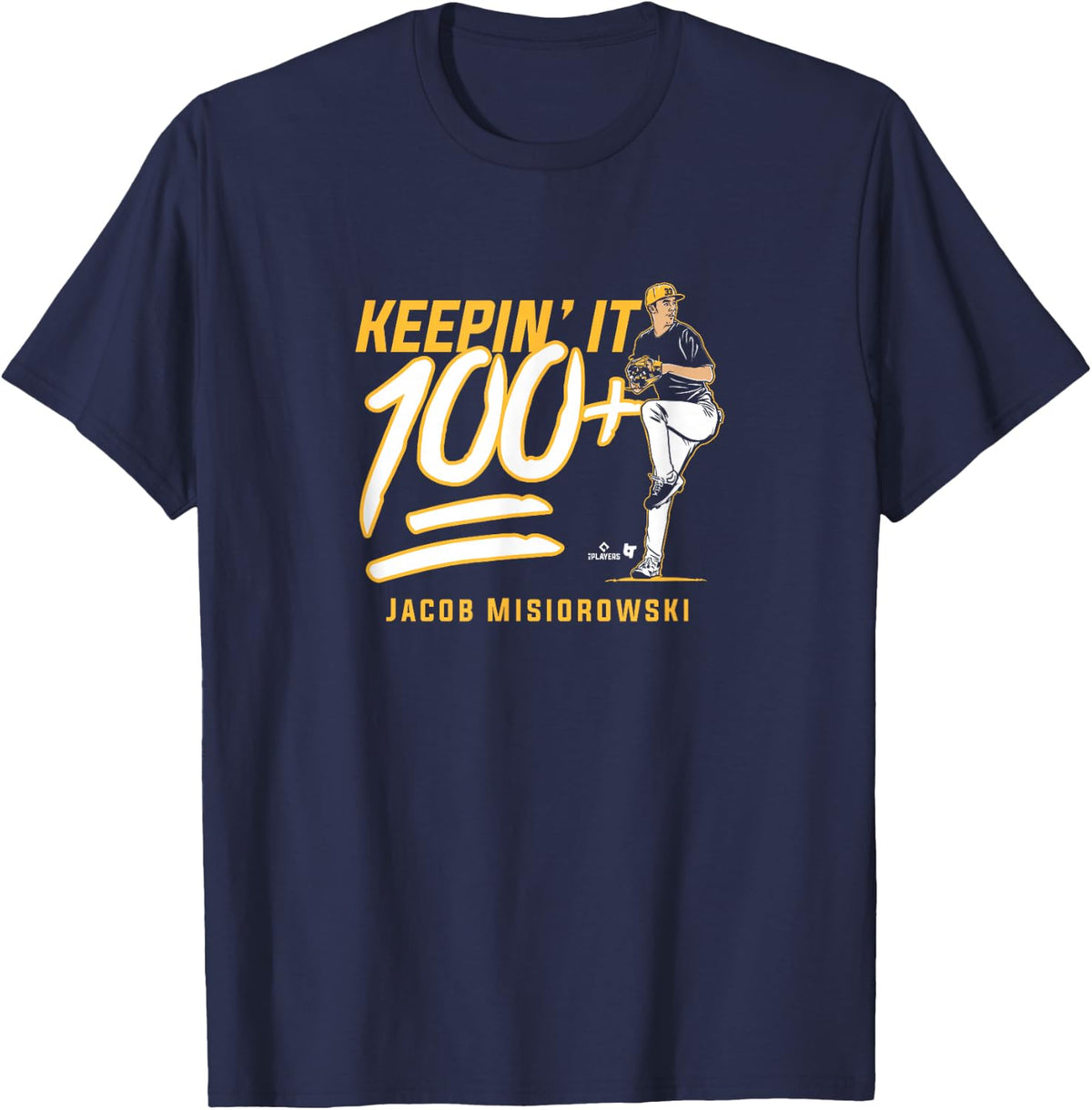 Jacob Misiorowski - Keepin' It 100+ - Milwaukee Baseball T-Shirt