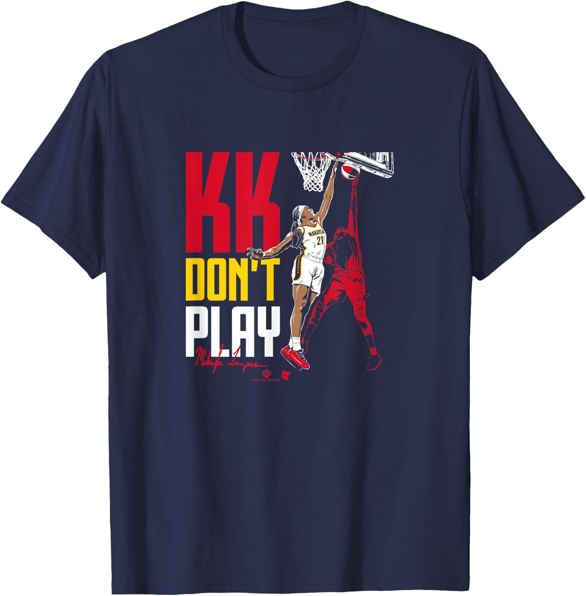 Makayla Timpson - KK Don't Play - Indiana Women's Basketball T-Shirt