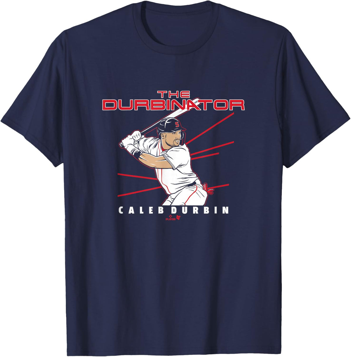Caleb Durbin - The Durbinator - Boston Baseball T-Shirt