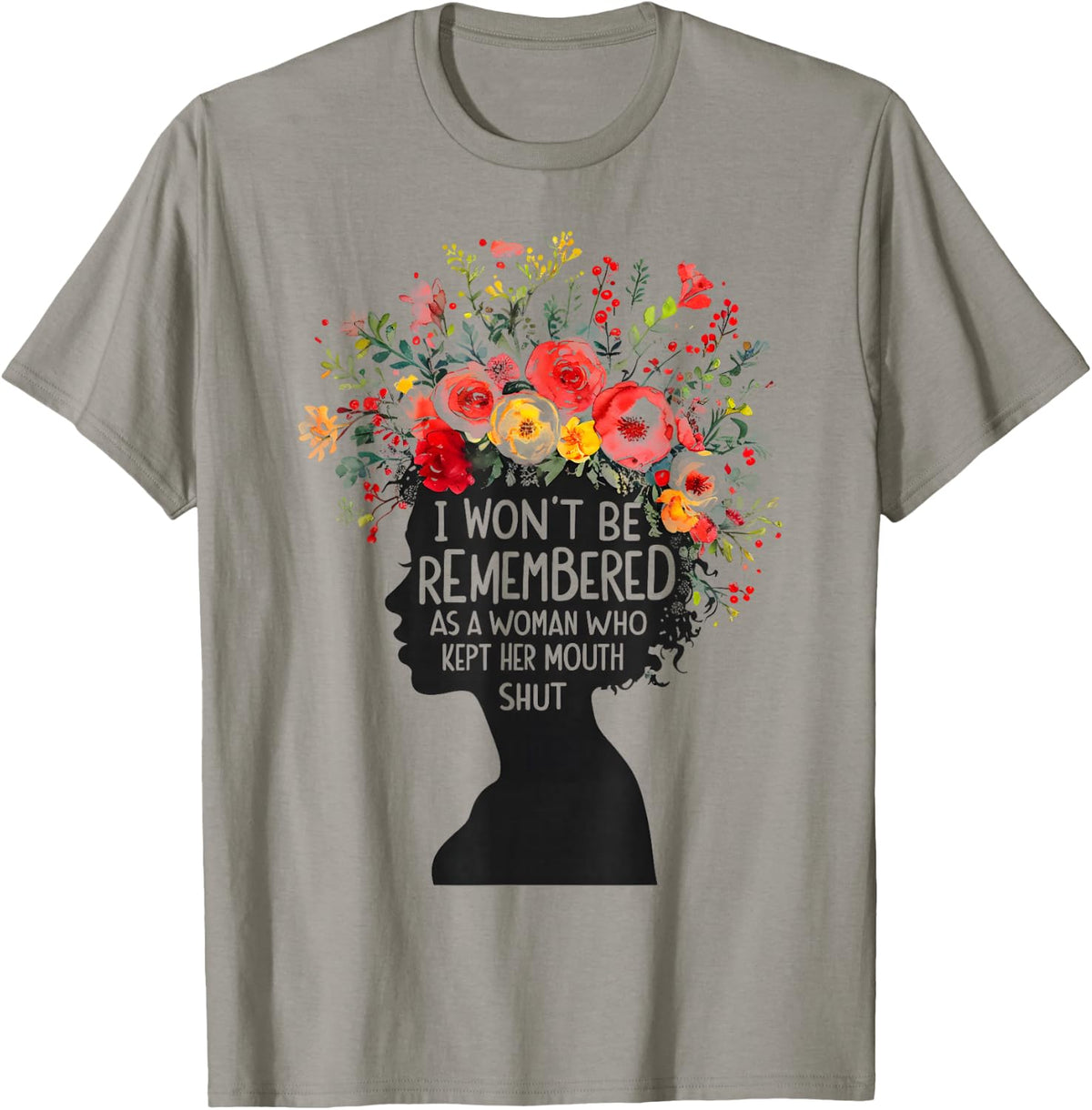 I Won't Be Remembered As A Woman Who Kept Her Feminist T-Shirt