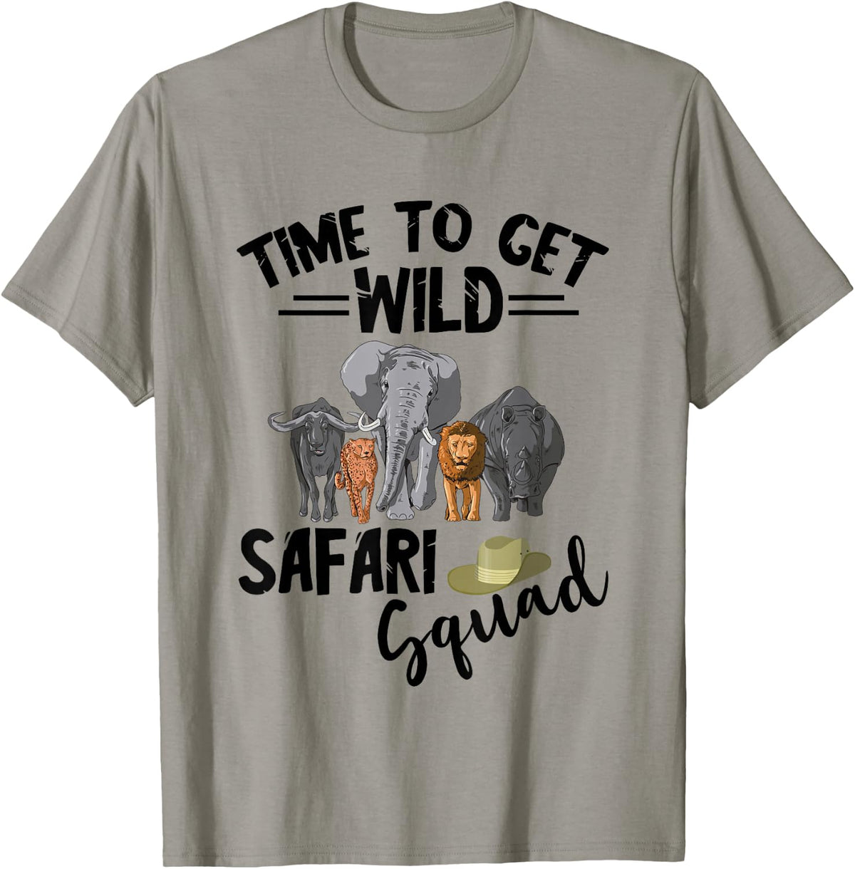 Safari Tour Guide Squad Safari Animals Time to Get Wild T-Shirt