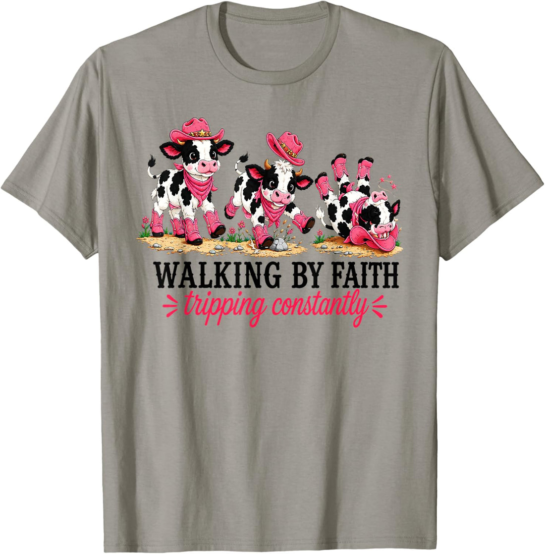 Walking By Faith Tripping Constantly Funny Cowgirl Christian T-Shirt