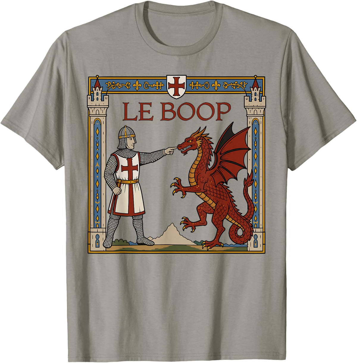 Le Boop Medieval Knight Dragon Fantasy Renaissance Humor T-Shirt