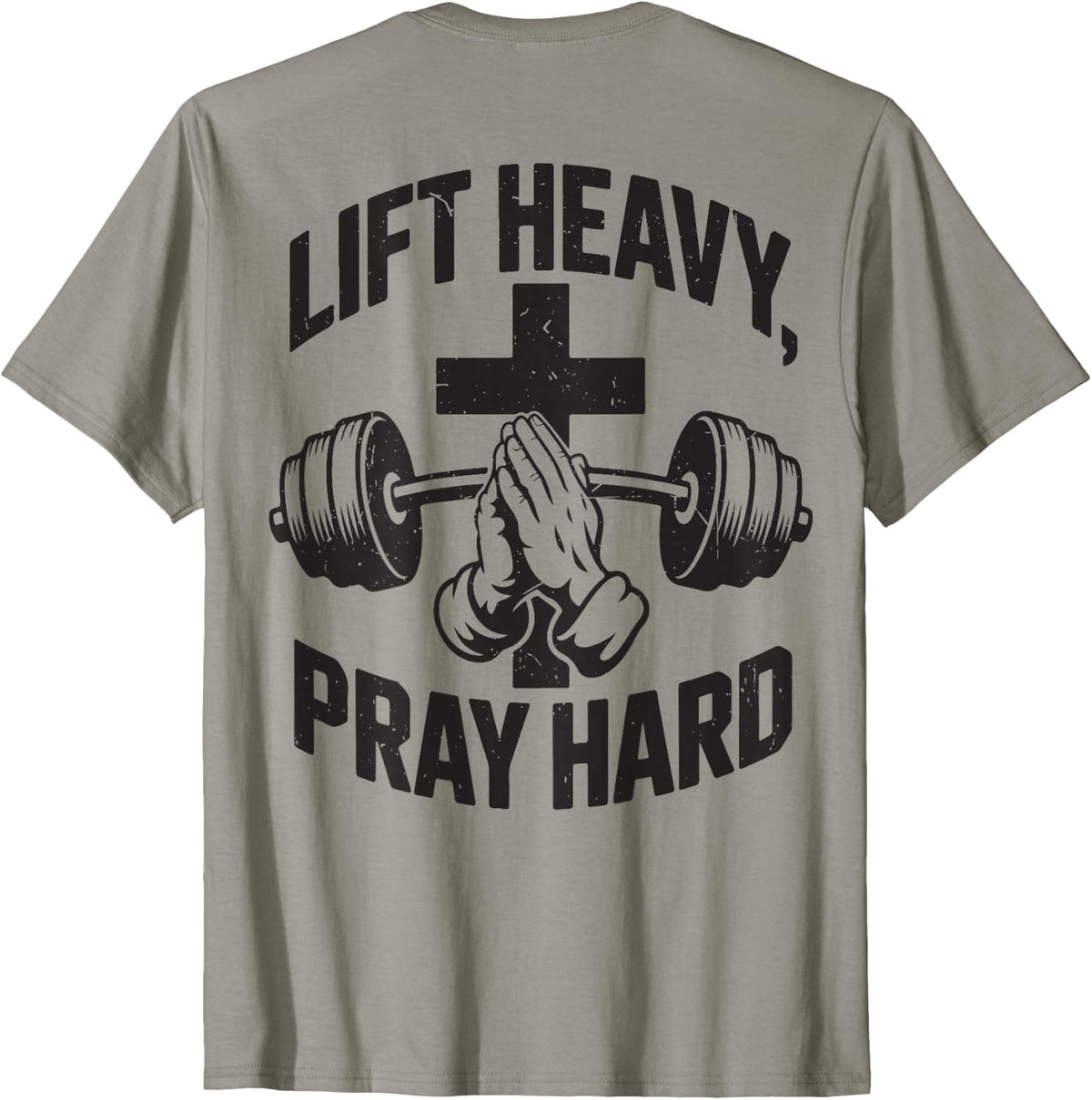 Christian Workout Lift Heavy Pray Hard Men's Gym T-Shirt