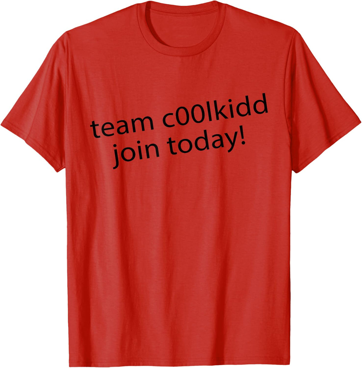 Team C00lkidd Join Today Funny Quote c00lkidd Kids T-Shirt
