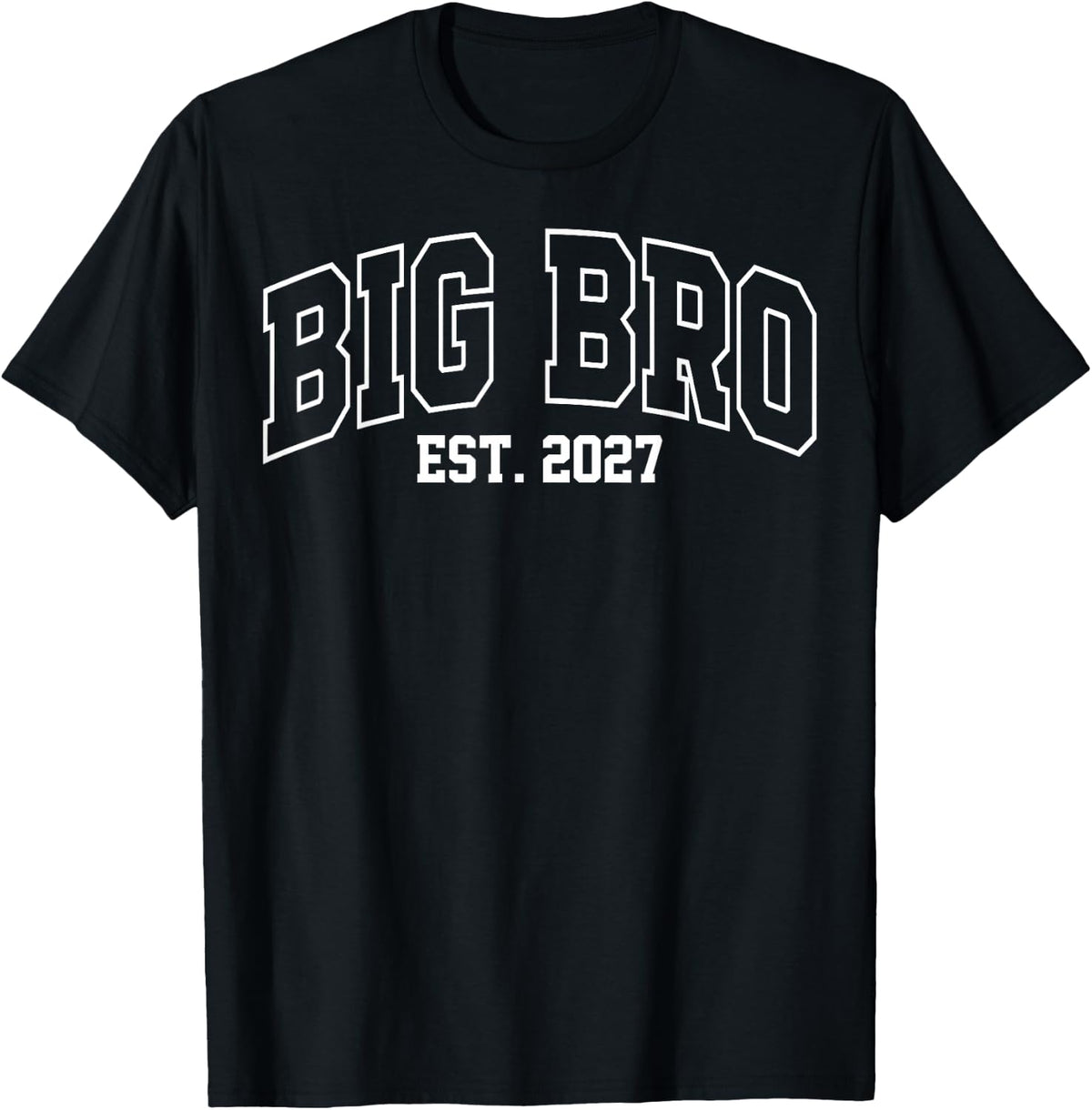 Big Bro Est 2027 New Big Brother Announcement T-Shirt