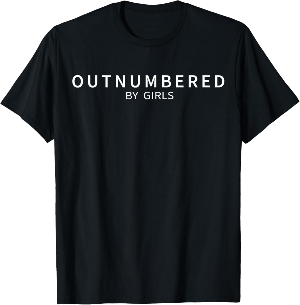 Outnumbered by Girls Funny Dad of Daughters Father's Day T-Shirt
