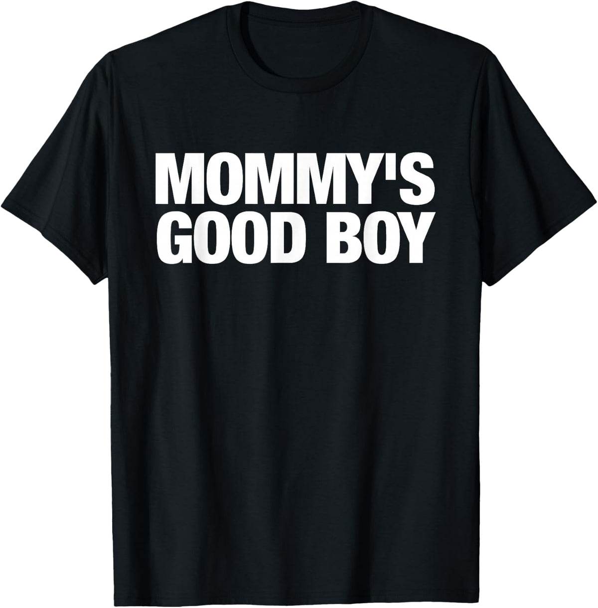 Mommy's Good Boy Funny Mama Good Mom T-Shirt