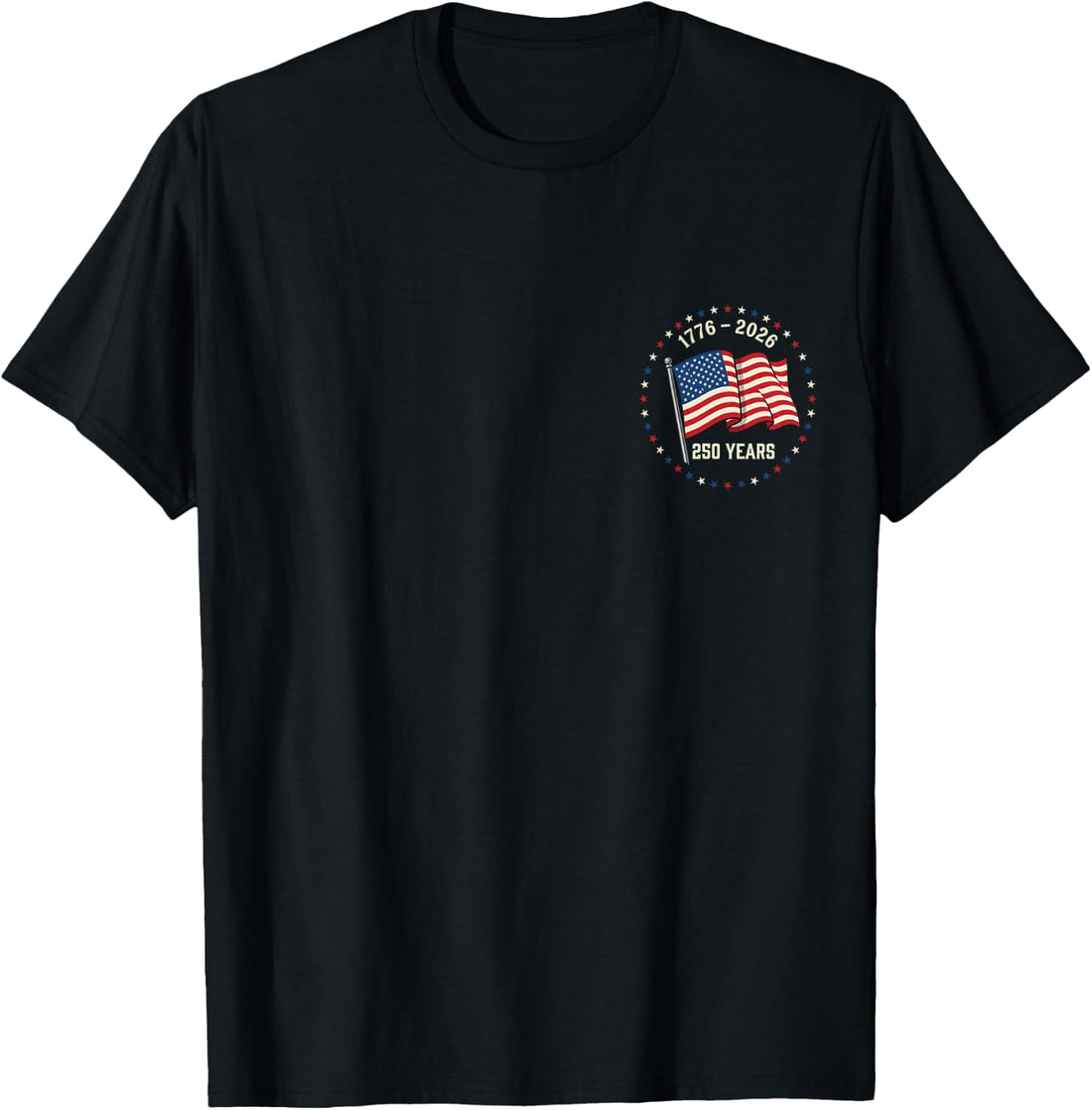 July 4th 250th Years Anniversary Front and Back T-Shirt