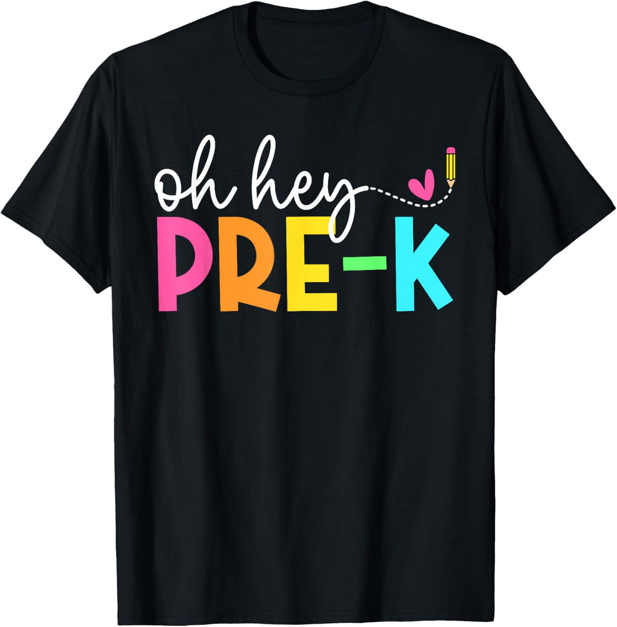 Oh Hey Pre-k Back to School Teachers Students T-Shirt