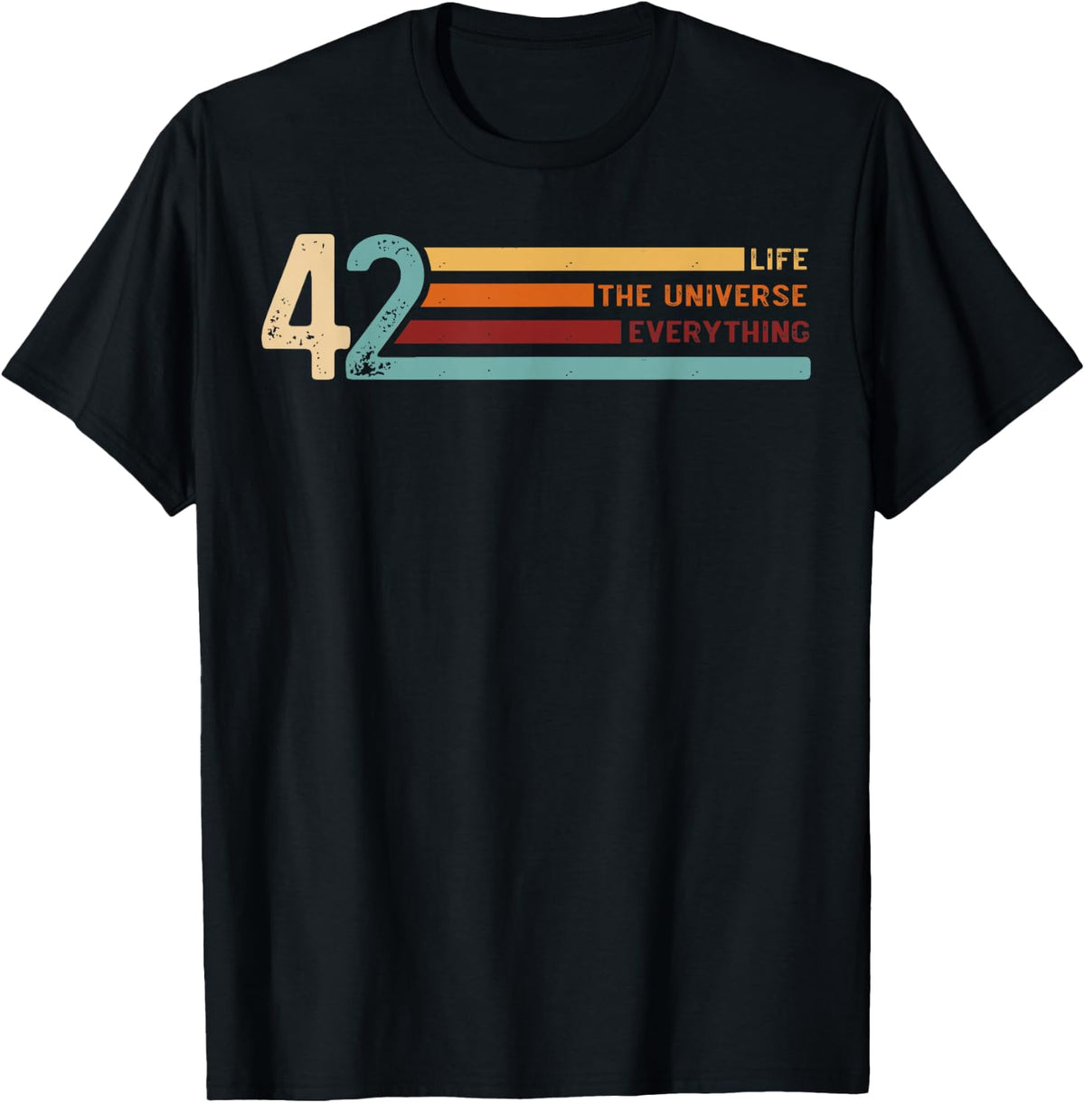 42 The Answer to Life The Universe and Everything T-Shirt
