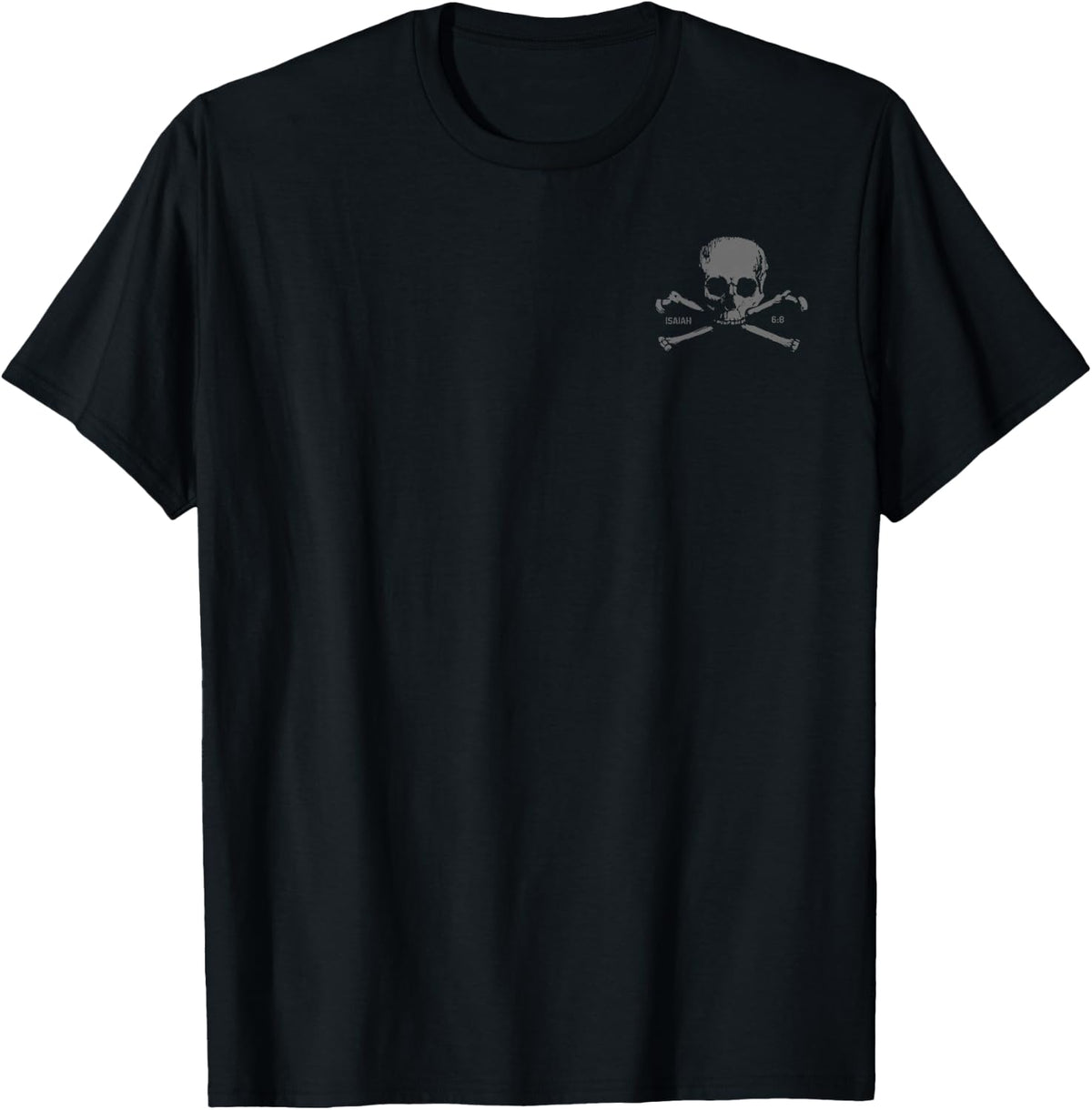 Here Am I Send Me Isaiah 6:8 Skull Christian Faith 2 Sides T-Shirt
