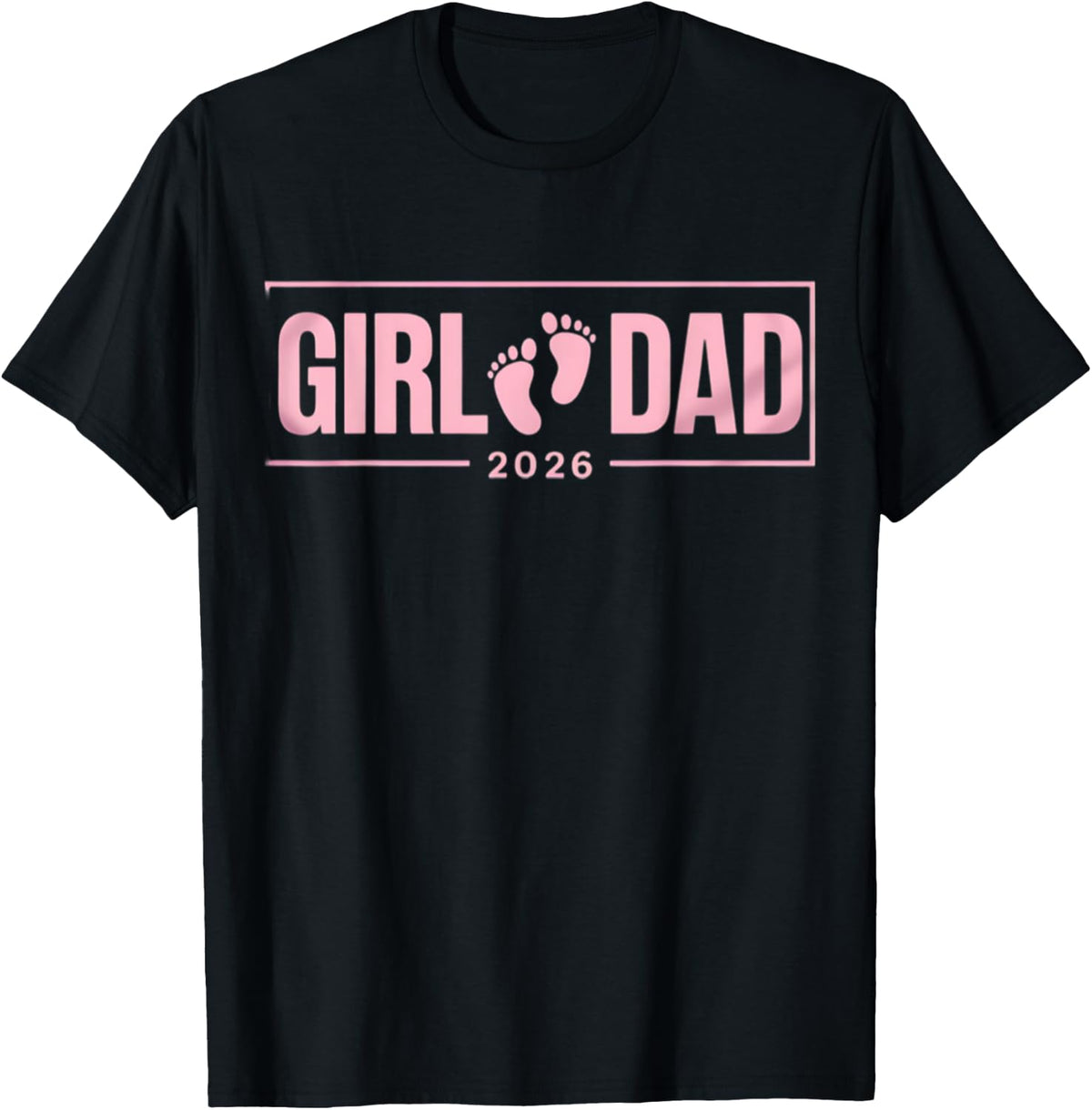 New Dad Est. 2026 Father 2026 Girl Boy Dad 2026 Baby Daddy T-Shirt