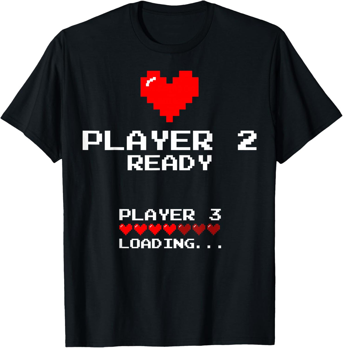 Baby Announcement - Player 2 is Ready, Player 3 is Loading T-Shirt