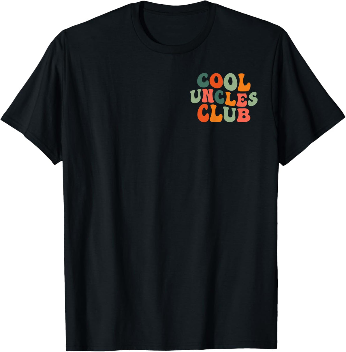 Best Uncle Ever Groovy Cool Uncles Club Mens Father's Day T-Shirt
