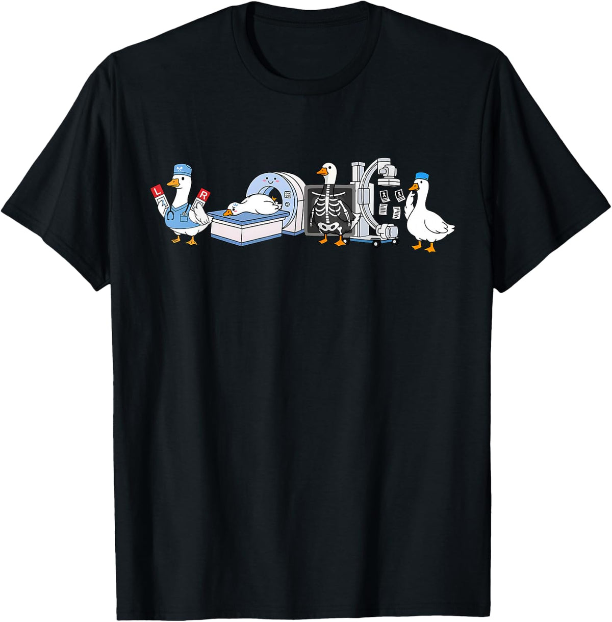 Radiologic Technologist Goose X-ray Tech Radiologic Ct MRI T-Shirt